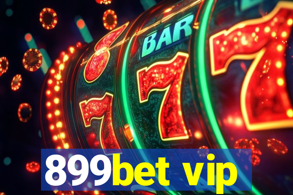 899bet vip